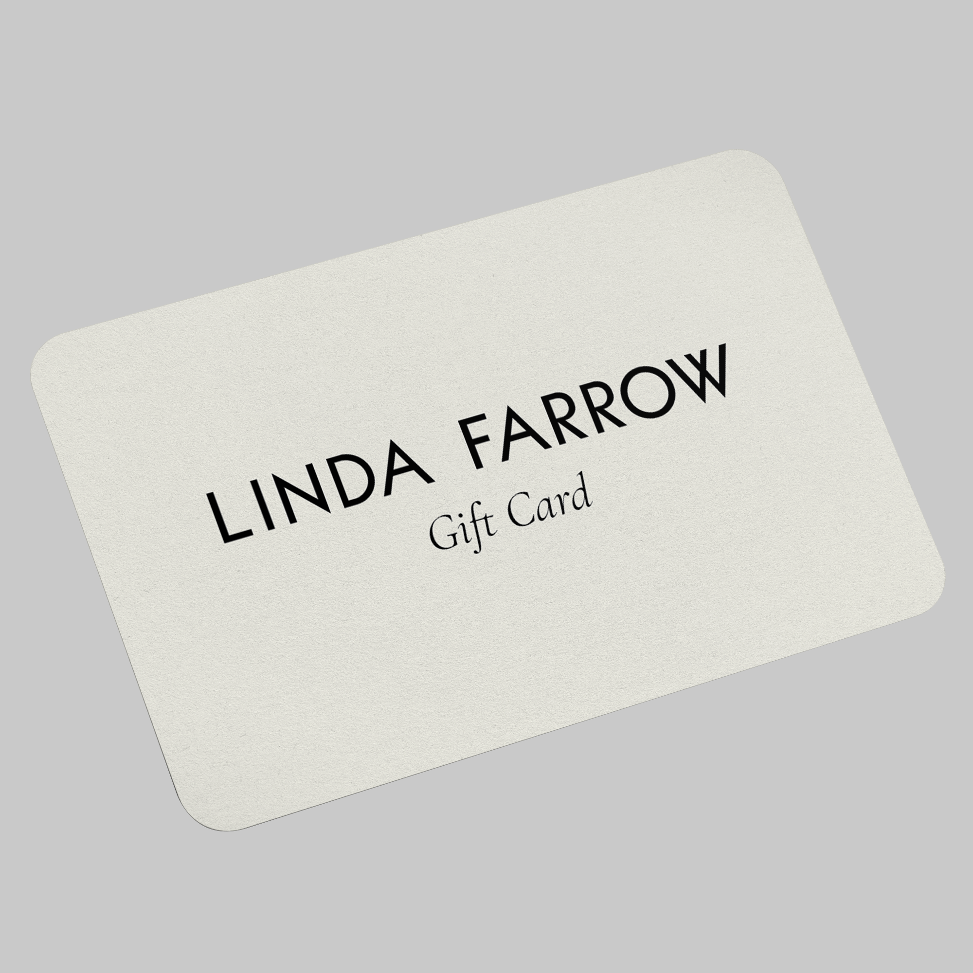 LINDA FARROW Gift Card